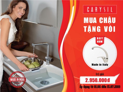 Carysil Khuyến Mãi Mua Chậu Tặng Vòi Tháng 6/2019